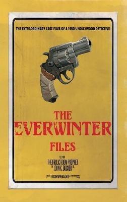 The Everwinter Files: File #308: The Frolic Room Prophet - John Bucher - cover