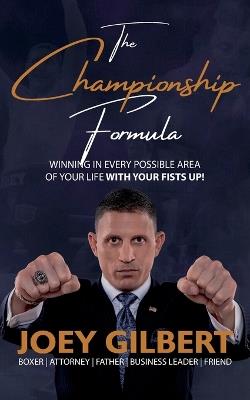 The Championship Formula - Joey Gilbert - cover