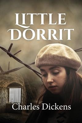 Little Dorrit (ANNOTATED) - Charles Dickens - cover