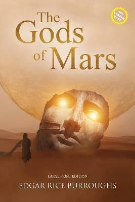 The Gods of Mars (Annotated, Large Print) - Edgar Rice Burroughs - cover