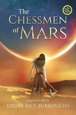 The Chessmen of Mars (Annotated, Large Print) - Edgar Rice Burroughs - cover