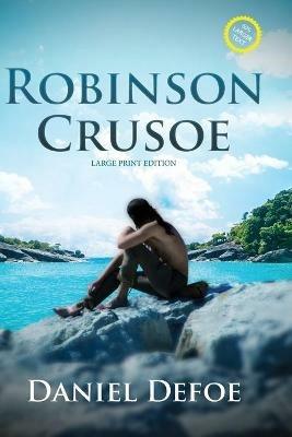 Robinson Crusoe (Annotated, Large Print) - Daniel Defoe - cover