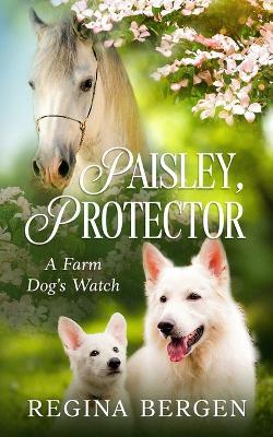 Paisley, Protector - Regina Bergen - cover