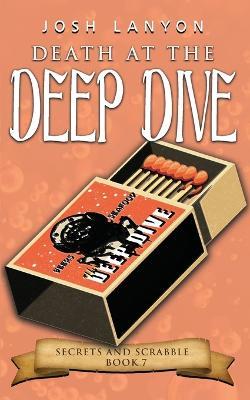 Death at the Deep Dive: An M/M Cozy Mystery - Josh Lanyon - cover