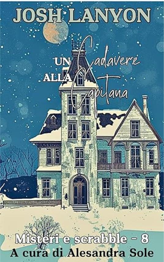 Un cadavere alla Capitana - Josh Lanyon - ebook