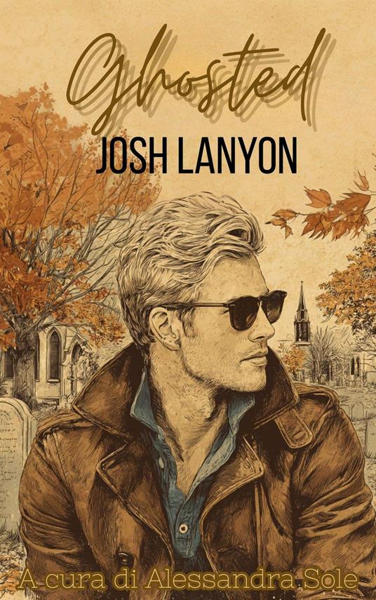 Ghosted - Josh Lanyon,Alessandra Sole - ebook
