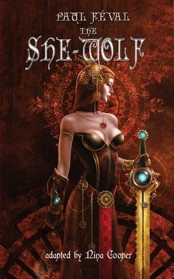 The She-Wolf - Paul Feval - cover