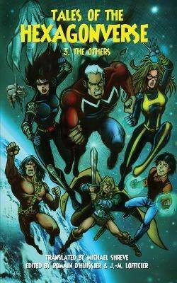 Tales of the Hexagonverse 03: The Others - cover