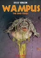 Wampus #3: The End Times - Jean-Marc Lofficier,Luciano Bernasconi - cover