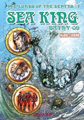 The Lords of the Depths #1: The Sea King - Mario Cubbino - cover