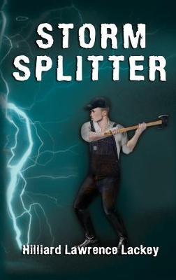 Storm Splitter - Hilliard Lawrence Lackey - cover