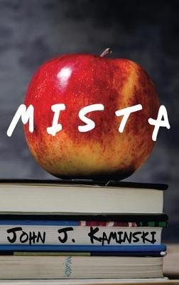 Mista - John J Kaminski - cover