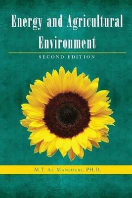 Energy and Agricultural Environment - M T Al-Mansouri - cover