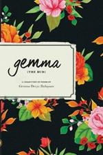 gemma THE BUD: A Collection of Poems