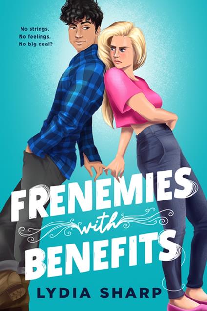 Frenemies with Benefits - Lydia Sharp - ebook