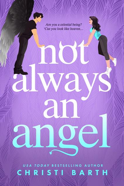 Not Always an Angel