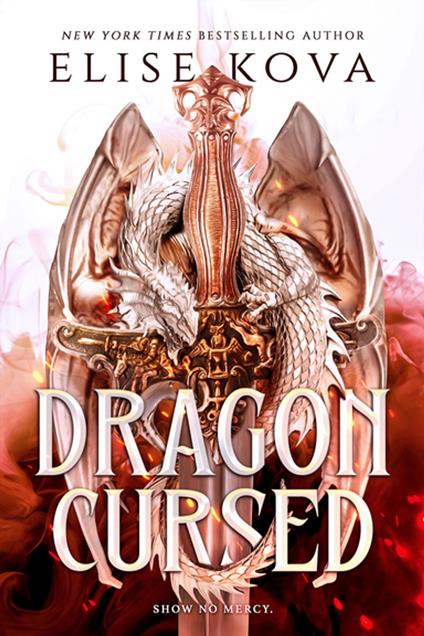 Dragon Cursed - Elise Kova - ebook