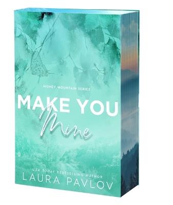 Make You Mine - Laura Pavlov - cover