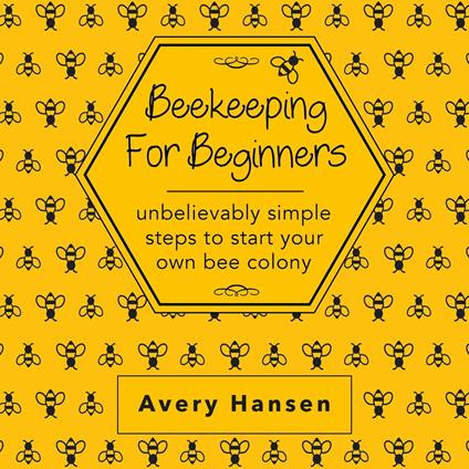 Beekeeping For Beginners