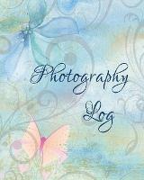 Photography Log: Photoshoot Record Book And Organizer, Professional Photographer Journal, Photography Business - Amy Newton - cover