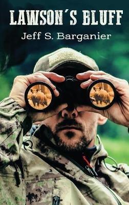 Lawson's Bluff - Jeff S Barganier - cover