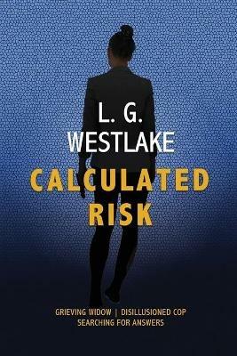 Calculated Risk - L G Westlake - cover