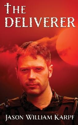The Deliverer - Jason William Karpf - cover