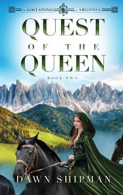 Quest of the Queen - Dawn Shipman - cover