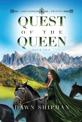 Quest of the Queen - Dawn Shipman - cover