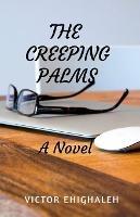 The Creeping Palms - Victor Ehighaleh - cover
