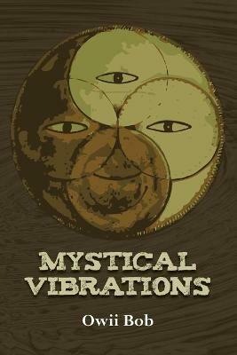 Mystical Vibrations - Owii Bob - cover