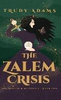 The Zalem Crisis - Trudy Adams - cover