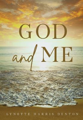 God and Me - Lynette Harris Denton - cover