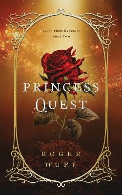 Princess Quest - Roger Huff - cover