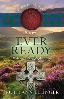 Ever Ready: Reformation Reckoning - Ruth Ann Ellinger - cover
