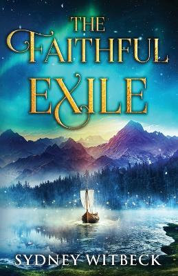 The Faithful Exile - Sydney Witbeck - cover
