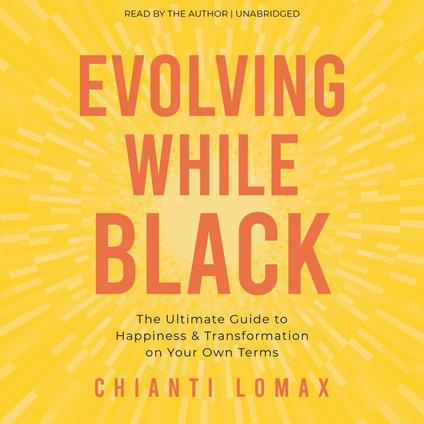 Evolving While Black