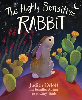 The Highly Sensitive Rabbit - Judith Orloff,Jennifer Adams - cover