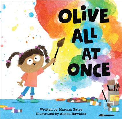 Olive All at Once - Mariam Gates,Alison Hawkins - ebook