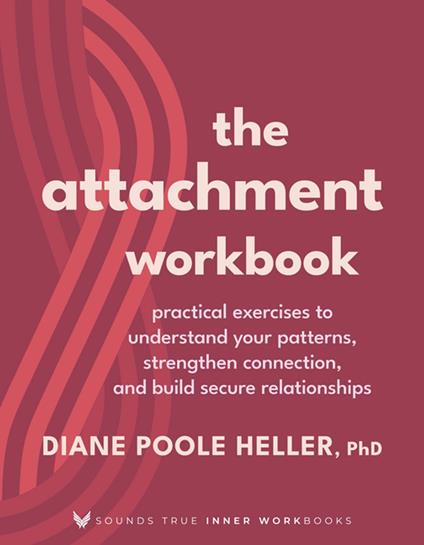 The Attachment Workbook