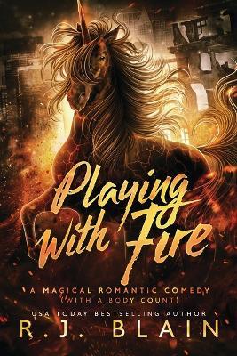 Playing with Fire - Rj Blain - cover