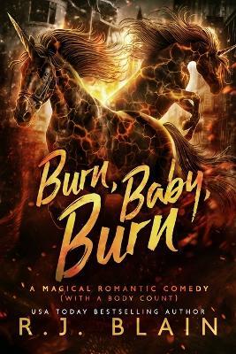 Burn, Baby, Burn - R J Blain - cover