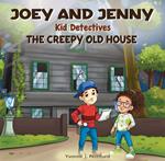 Joey and Jenny Kid Detectives