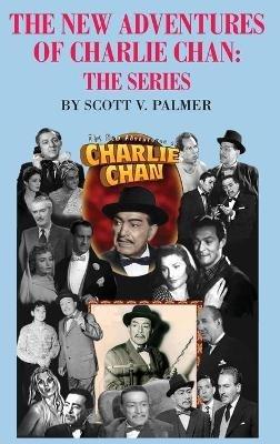 The New Adventures of Charlie Chan The Series - Scott V Palmer - cover