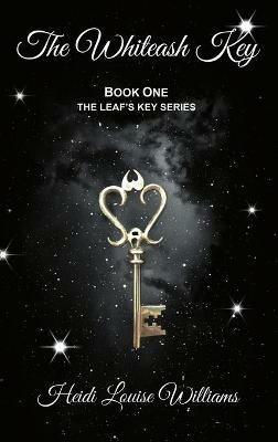 The Whiteash Key - Heidi Louise Williams - cover