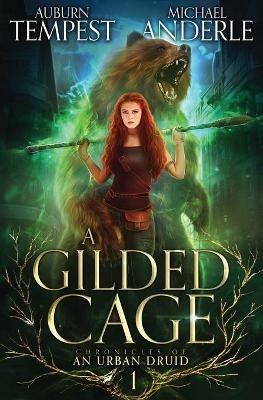 A Gilded Cage - Michael Anderle,Auburn Tempest - cover