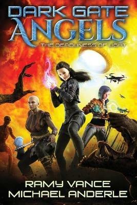 The Deadliness of Light - Michael Anderle,Ramy Vance - cover