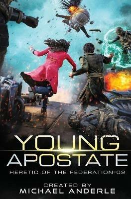 Young Apostate - Michael Anderle - cover