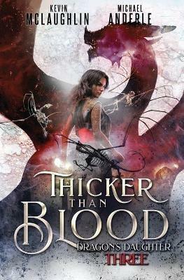 Thicker Than Blood - Michael Anderle,Kevin McLaughlin - cover