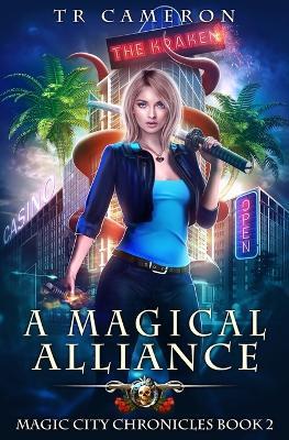 A Magical Alliance - Martha Carr,Michael Anderle,Tr Cameron - cover